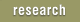 Research